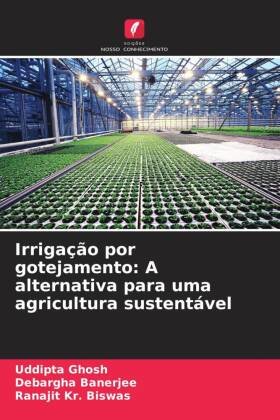 Irrigação por gotejamento: A alternativa para uma agricultura sustentável