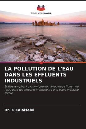 LA POLLUTION DE L'EAU DANS LES EFFLUENTS INDUSTRIELS