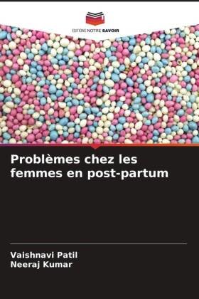 Problèmes chez les femmes en post-partum