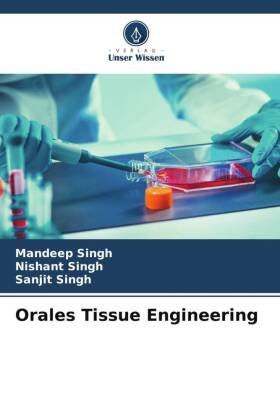 Orales Tissue Engineering