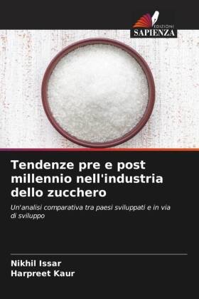 Tendenze pre e post millennio nell'industria dello zucchero