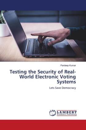 Testing the Security of Real-World Electronic Voting Systems