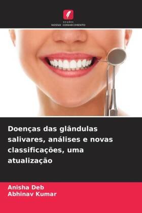 Doenças das glândulas salivares, análises e novas classificações, uma atualização