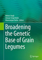 Broadening the Genetic Base of Grain Legumes