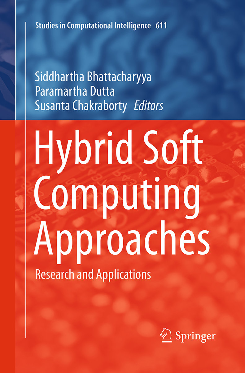 Hybrid Soft Computing Approaches