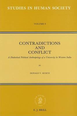 Contradictions and Conflict: A Dialectical Political Anthropology of a University in Western India