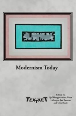 Modernism Today