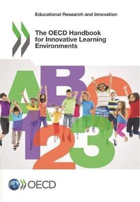 The OECD handbook for innovative learning environments