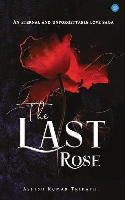 The Last Rose