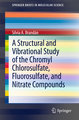 A Structural and Vibrational Study of the Chromyl Chlorosulfate, Fluorosulfate, and Nitrate Compounds