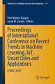 Proceedings of International Conference on Recent Trends in Machine Learning, IoT, Smart Cities and Applications