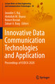 Innovative Data Communication Technologies and Application