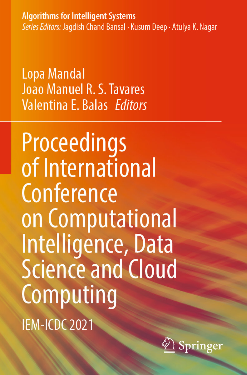 Proceedings of International Conference on Computational Intelligence, Data Science and Cloud Computing