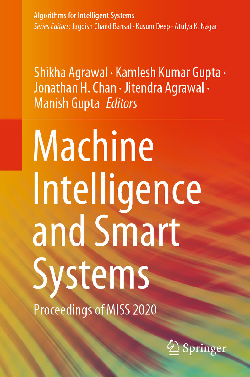 Machine Intelligence and Smart Systems