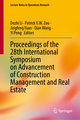 Proceedings of the 28th International Symposium on Advancement of Construction Management and Real Estate