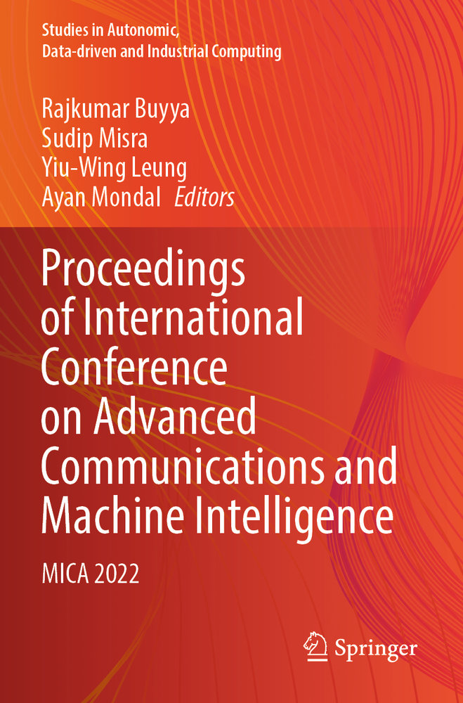 Proceedings of International Conference on Advanced Communications and Machine Intelligence