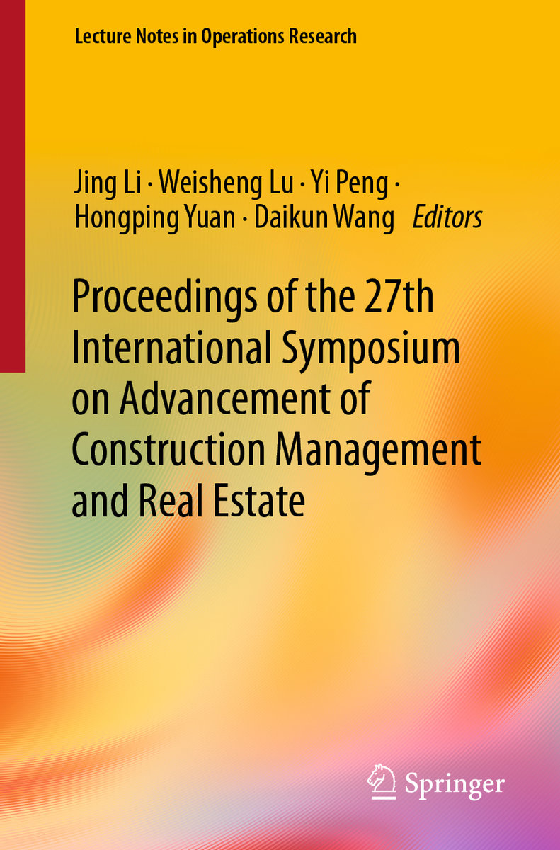 Proceedings of the 27th International Symposium on Advancement of Construction Management and Real Estate