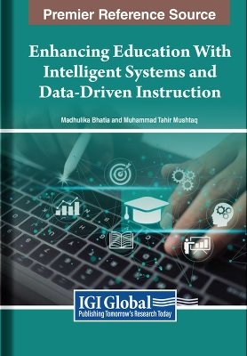 Enhancing Education With Intelligent Systems and Data-Driven Instruction