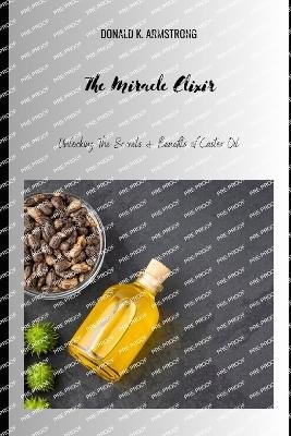 The Miracle Elixir